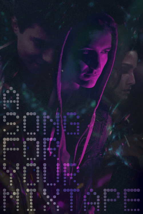 A Song For Your Mixtape постер