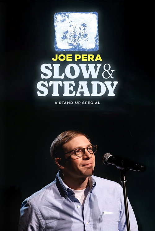 Joe Pera: Slow & Steady постер