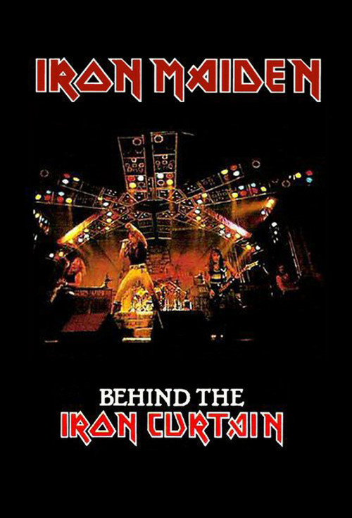 Iron Maiden: Behind The Iron Curtain постер