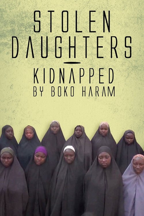 Stolen Daughters: Kidnapped By Boko Haram постер