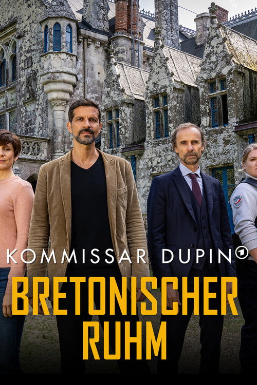 Kommissar Dupin - Bretonischer Ruhm постер