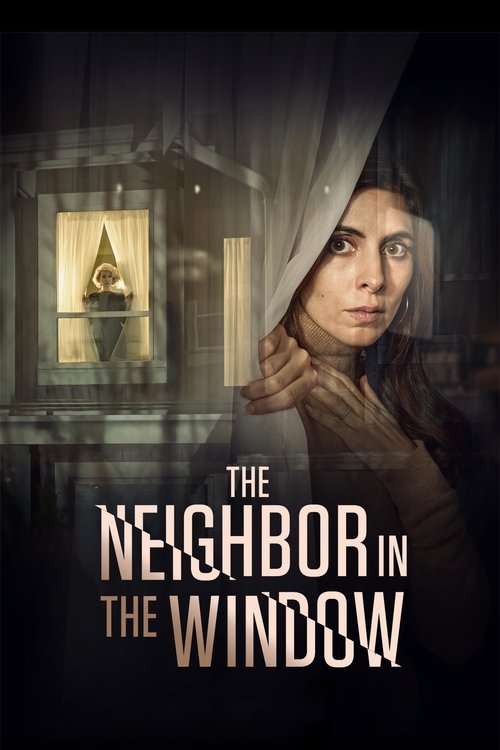 The Neighbor in the Window постер