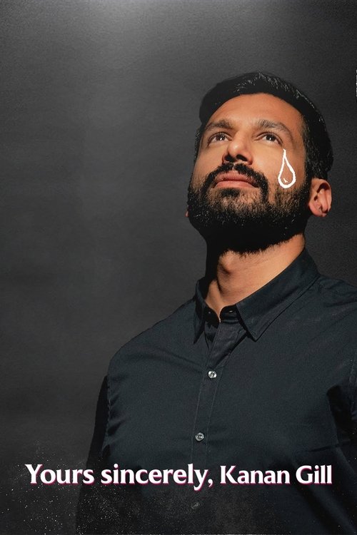 Yours Sincerely, Kanan Gill постер