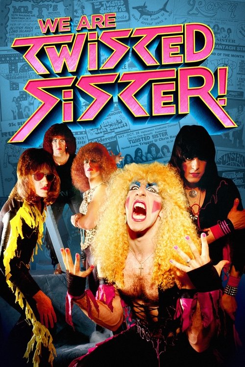 We Are Twisted Fucking Sister! постер
