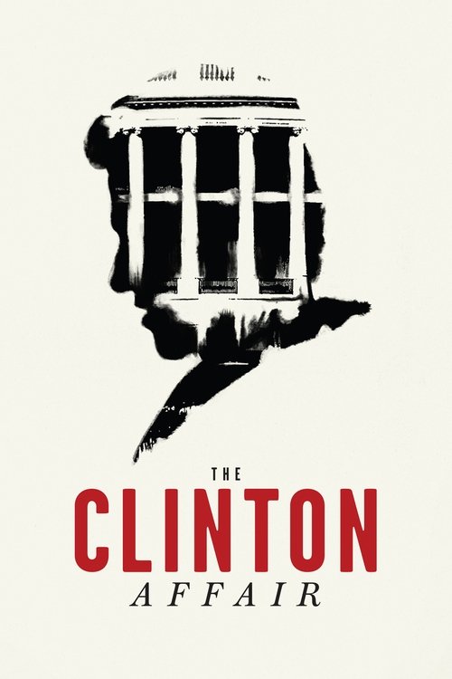 The Clinton Affair постер
