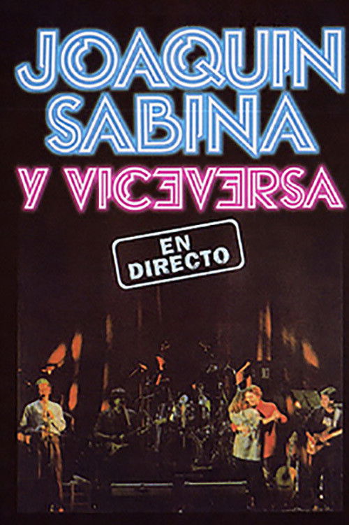 Joaquin Sabina y Viceversa - En Directo постер