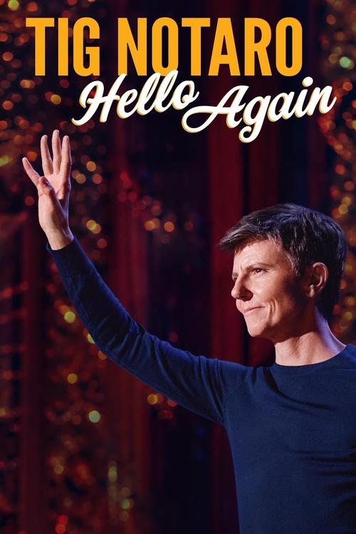 Tig Notaro: Hello Again постер
