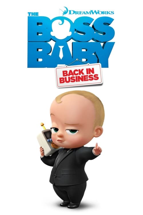 The Boss Baby: Back in Business постер