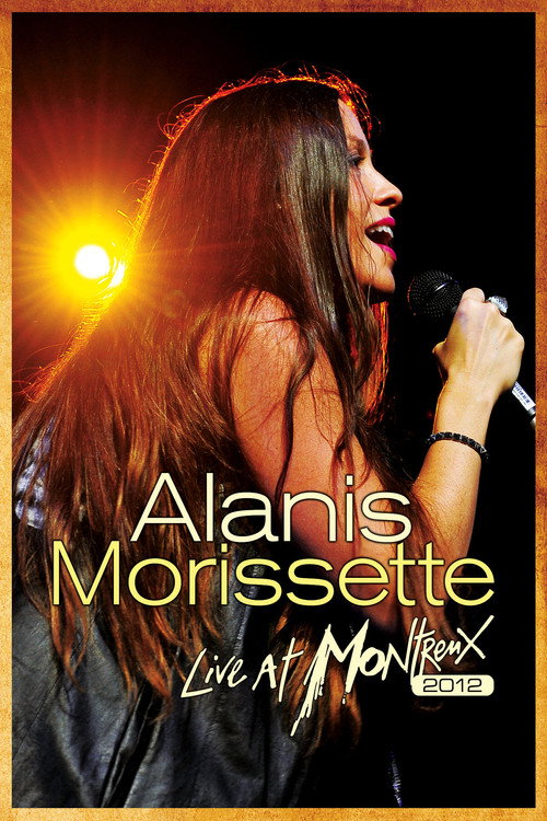 Alanis Morissette: Live at Montreux 2012 постер