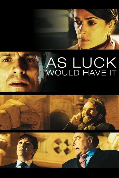 As Luck Would Have It постер