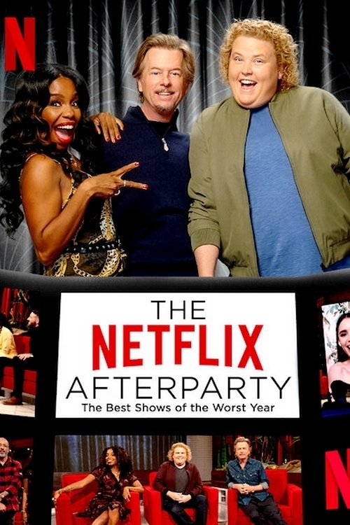 The Netflix Afterparty: The Best Shows of the Worst Year постер
