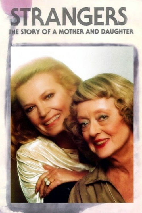 Strangers: The Story of a Mother and Daughter постер