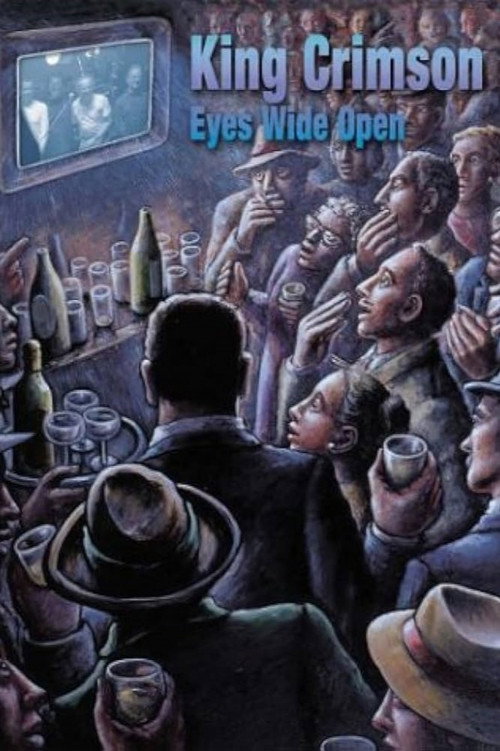 King Crimson: Eyes Wide Open постер