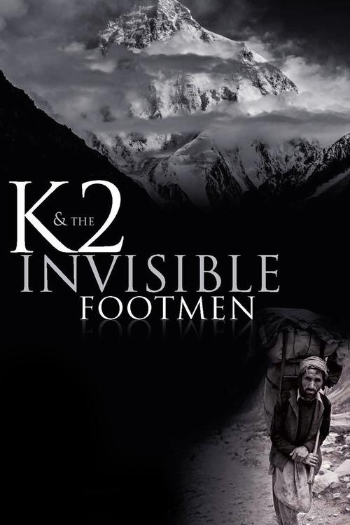 K2 & The Invisible Footmen постер