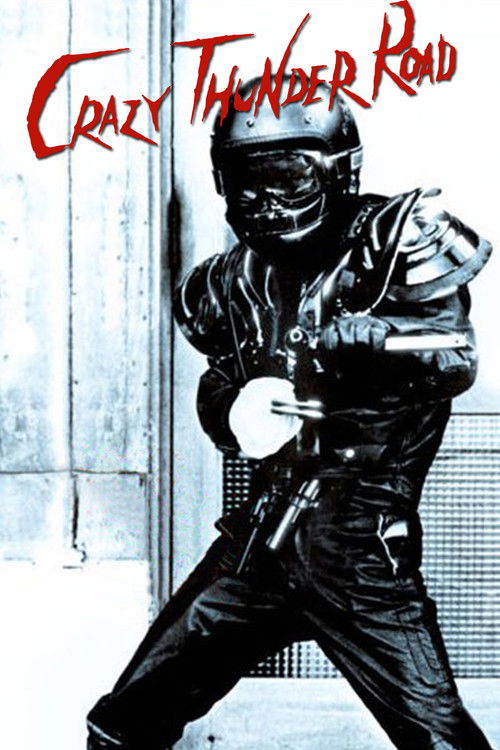 Crazy Thunder Road постер