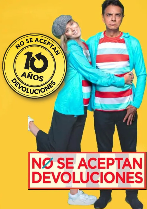 Reunión 10 años – No se aceptan devoluciones постер