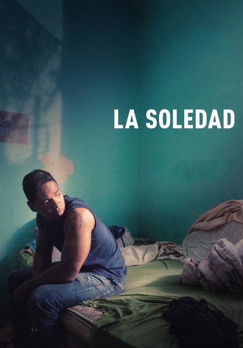 La Soledad постер