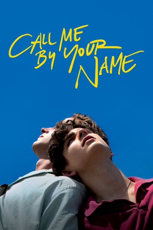 Call Me by Your Name постер