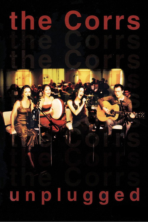 The Corrs: Unplugged постер