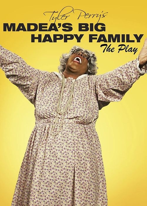 Tyler Perry's Madea's Big Happy Family - The Play постер