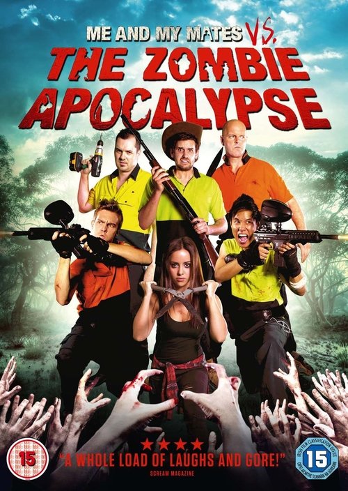 Me and My Mates vs. The Zombie Apocalypse постер
