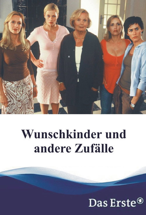 Wunschkinder und andere Zufälle постер