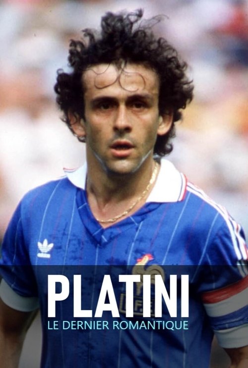 Platini, le dernier romantique постер