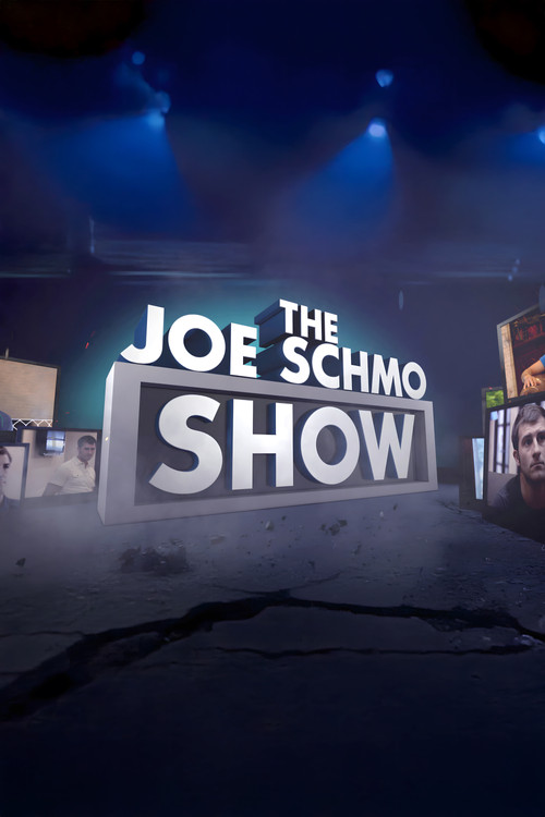 The Joe Schmo Show постер