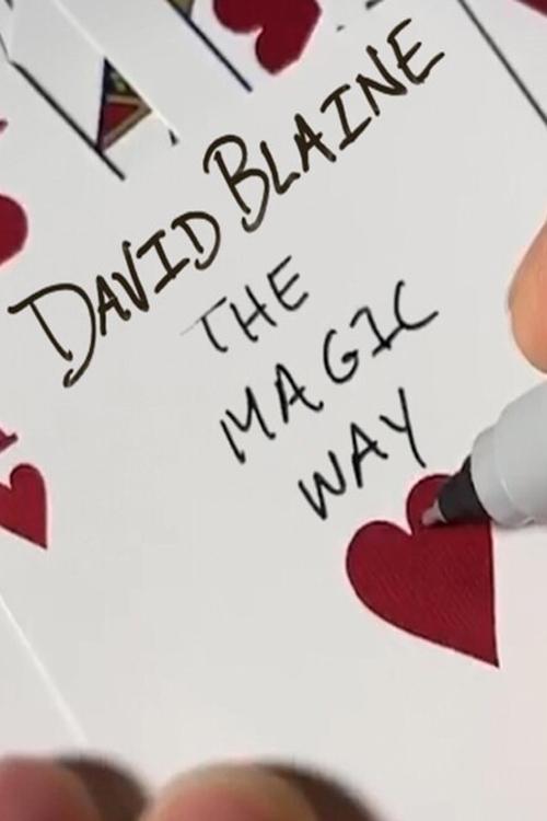 David Blaine: The Magic Way постер