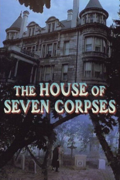 The House of Seven Corpses постер