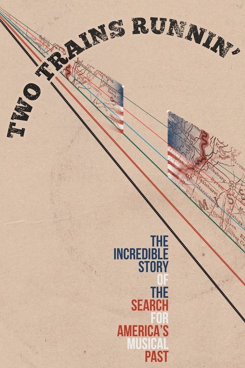Two Trains Runnin' постер