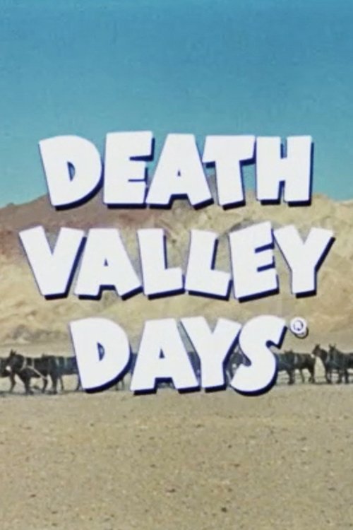 Death Valley Days постер