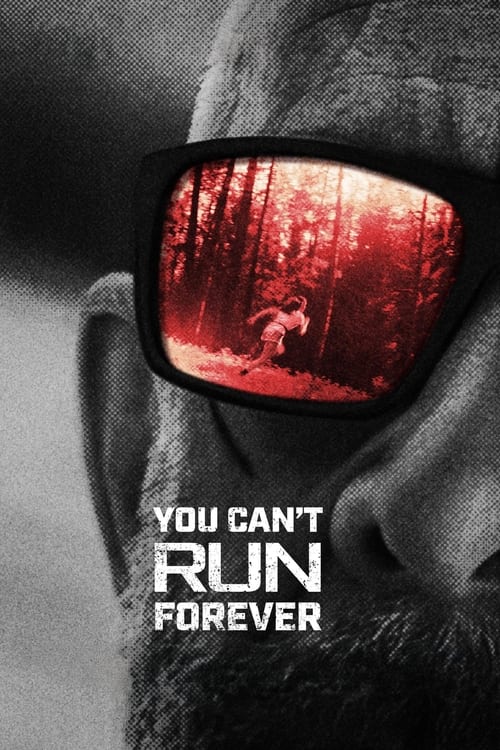You Can't Run Forever постер