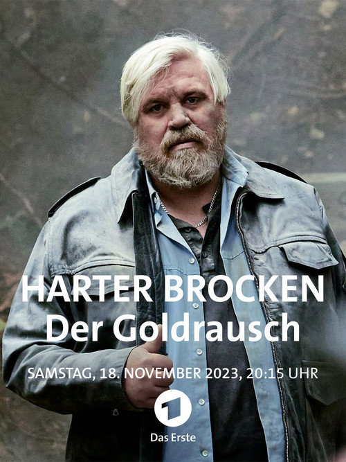 Harter Brocken: Der Goldrausch постер