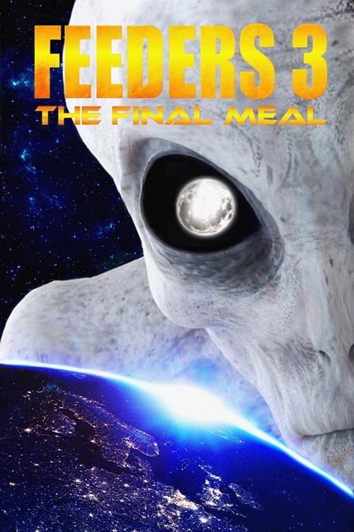 Feeders 3: The Final Meal постер