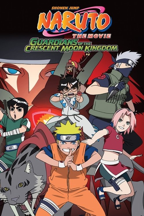 Naruto the Movie: Guardians of the Crescent Moon Kingdom постер