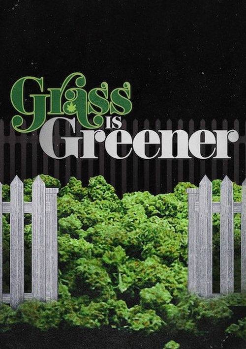 Grass Is Greener постер