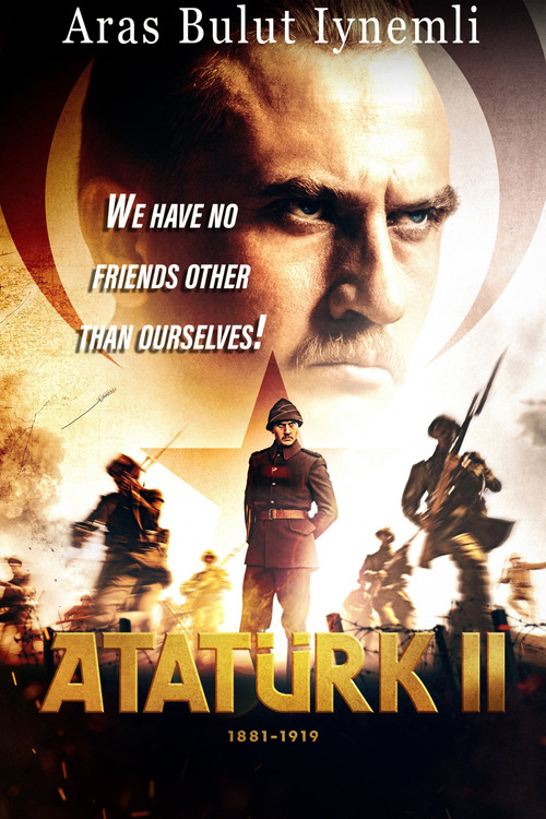 Atatürk II 1881 – 1919 постер