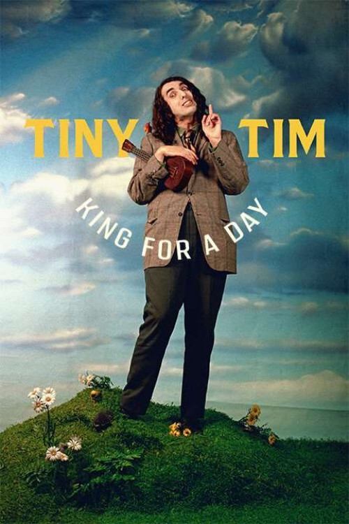 Tiny Tim: King for a Day постер