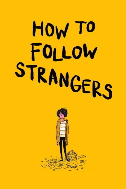 How to Follow Strangers постер