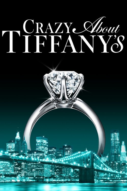 Crazy About Tiffany's постер