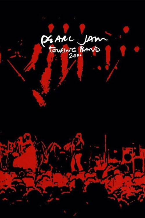 Pearl Jam: Touring Band 2000 постер