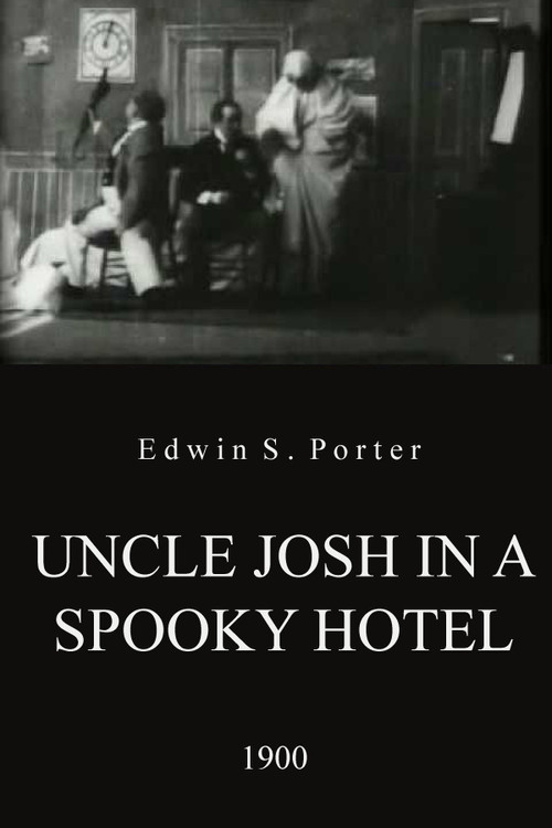 Uncle Josh in a Spooky Hotel постер