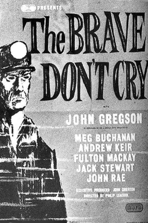 The Brave Don't Cry постер