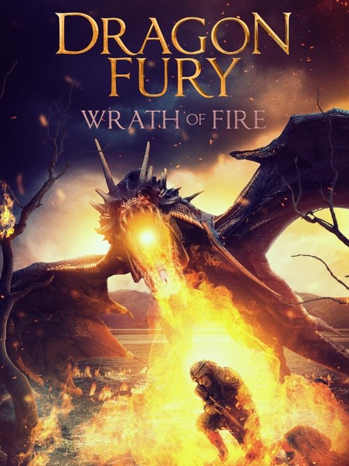 Dragon Fury: Wrath Of Fire постер