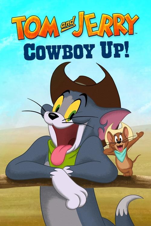 Tom and Jerry Cowboy Up! постер