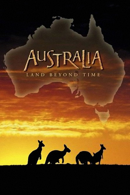 Australia: Land Beyond Time постер