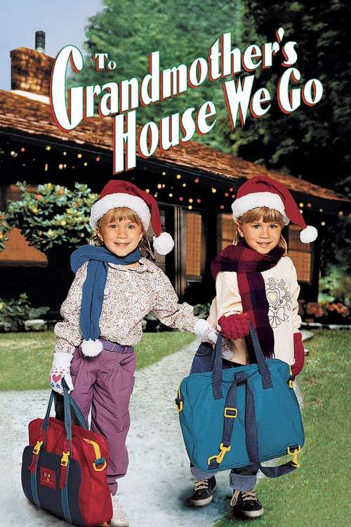 To Grandmother's House We Go постер