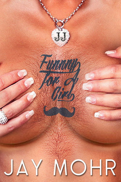 Jay Mohr: Funny for a Girl постер