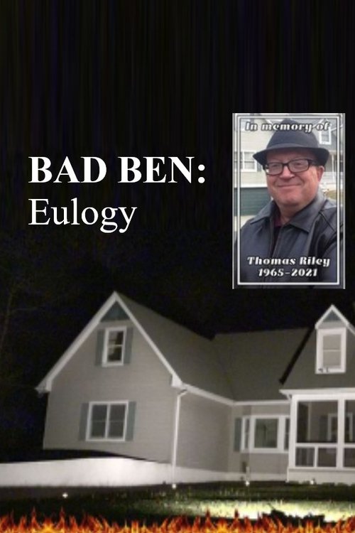Bad Ben: Eulogy постер